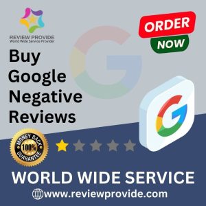 Buy Google Negative Reviews